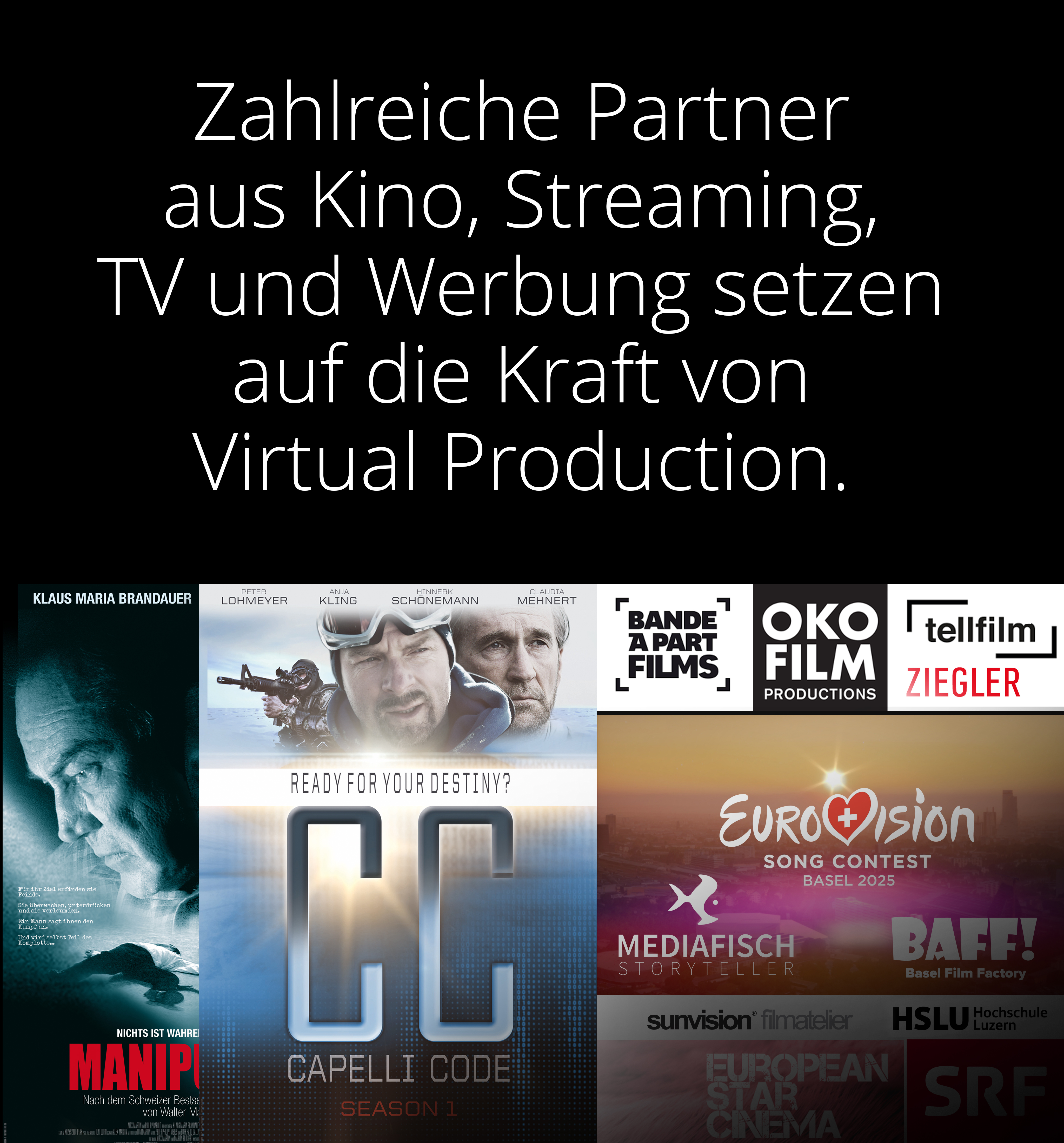 Zahlreiche Partner aus Kino, Streaming, TV und Werbung setzen auf die Kraft von Virtual Production.